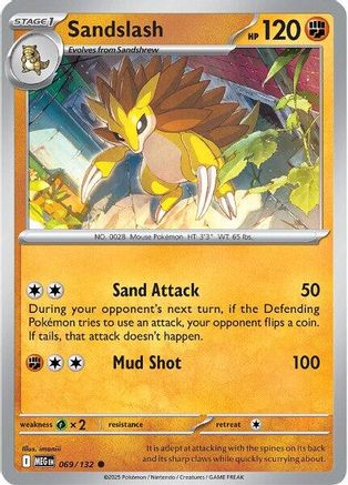 Sandslash - 69/null [ME01: Mega Evolution]